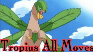 Tropius All Attacks amp Moves Pokemon [upl. by Victoir35]