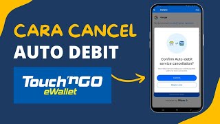 Cara Cancel Auto Debit dalam Touch n Go eWallet [upl. by Trbor]