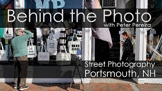 Behind the Photo Street Photography in Portsmouth NH with Leica Q2 [upl. by Av]