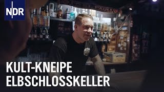 St Pauli Elbschlosskeller  Hamburgs härteste Kiezkneipe  DIE REPORTAGE  NDR Doku [upl. by Yonita]