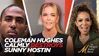 Coleman Hughes Calmly Destroys Sunny Hostin and quotThe Viewquot About Race with The Fifth Column Hosts [upl. by Roxi]