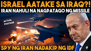 ISRAEL SUSUGOD sa IRAQ MISSILE ng IRAN NAHULING itinatago sa IRAQ  SPY ng IRAN NADAKIP ng IDF [upl. by Aidroc]