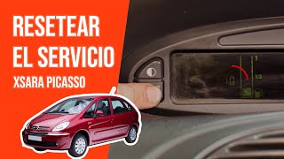 Resetear el servicio  Mantenimiento XSARA PICASSO ⚠ [upl. by Mercado]