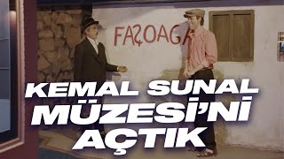 KEMAL SUNAL MÜZESİNİ AÇTIK [upl. by Nosidda]