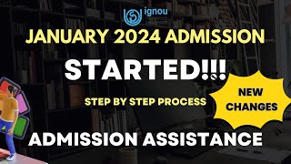 IGNOU January 2024 Admission ന് തുടക്കം  Admission Assistance  Step by Step Process [upl. by Chan273]