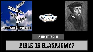 02 Bible or Blasphemy Total Depravity [upl. by Rollin714]