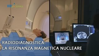 Radiodiagnostica la risonanza magnetica nucleare [upl. by Dranoc95]