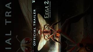 EEGA 2  New Trailer  Ramcharan  Samantha  Nani  S S Rajamouli  Makkhi 2 shorts movieclip [upl. by Anitserp]