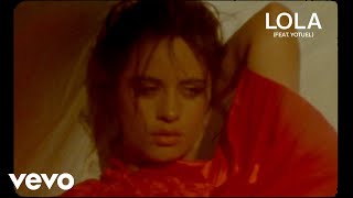 Camila Cabello  Lola Official Lyric Video ft Yotuel [upl. by Ellennoj]