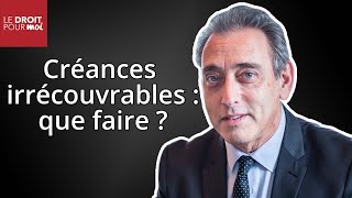 Que peuton faire des créances irrécouvrables [upl. by Eneirda]