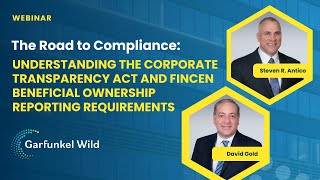 Understanding the Corporate Transparency Act and FinCEN Beneficial Ownership Reporting Requirements [upl. by Yelnet485]