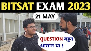 BITSAT 2023  21 MAY 🤐EXAM CENTRE  🔥STUDENTS REVIEW😱 [upl. by Wolpert221]