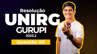 🟣 Questão 40  UnirG Gurupi 20232  Matemática [upl. by Nylemaj]