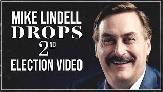 Mike Lindell Drops 2nd Election Video [upl. by Aihsatal540]