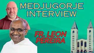 Medjugorje Interview with Father Leon Pereira [upl. by Kline]