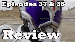 Kamen Rider Build Episodes 37 amp 38 Review [upl. by Spiegleman813]