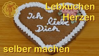 Lebkuchenherzen selber machen  zum Valentinstag [upl. by Marie]