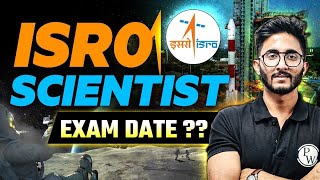 ISRO Scientist Exam Date  Know The Latest Update [upl. by Dorin68]