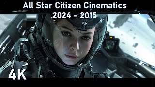 All Star Citizen Cinematic Trailers 2024 2015 [upl. by Eenahc]