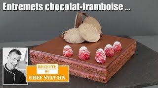 Entremets chocolat framboise  Recette originale par Chef Sylvain [upl. by Pacificas]