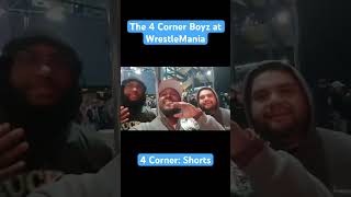 WWE WrestleMania Night 1 Recap The 4 Corner Boyz at WWE WrestleMania Saturday wrestlemania wwe [upl. by Catlee]