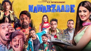 Nawabzaade Hindi Movie facts amp details  Raghav Dharmesh Punit Isha [upl. by Aedrahs]