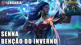 Senna Benção do Inverno LENDARIA  Skin Spotlight COMPLETO [upl. by Ronnoc]