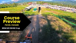 Fernie BC Cup Course Preview 2024 [upl. by Elitnahc85]