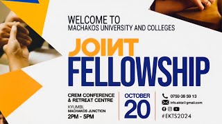 Machakos Universities amp Colleges Joint Fellowship [upl. by Jocelyn]