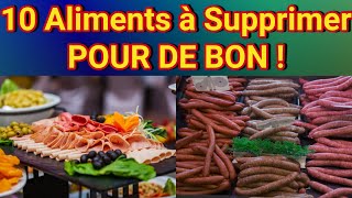 Les 10 Aliments Que J’ai Complètement Supprimés de Mon Alimentation [upl. by Amikat]