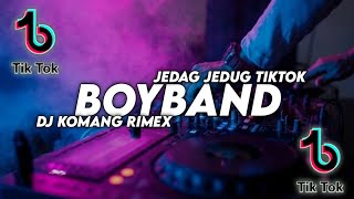 Dj Boy Band Jedag Jedug Viral Tiktok Terbaru 2021 Dj Komang Rimex  Dj Tapi Jangan Bilang Mama [upl. by Heintz]