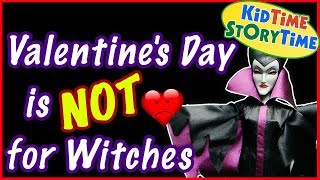 Valentines Day is NOT for Witches  a funny Valentine for kids [upl. by Gunn]