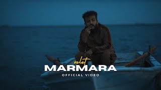 Velet  Marmara Official Video [upl. by Enrico]