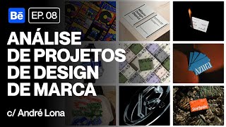 Análise de projetos de design de marca  Ep 08 [upl. by Lledal]