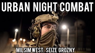 Milsim West Seize Grozny  Urban Night Combat Echo 1 Platinum Part 3 [upl. by Norma]