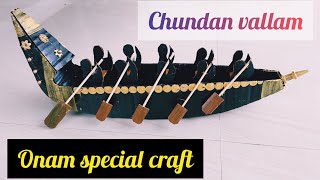 Onam special craft🥰  Chundan Vallam making🚣‍♂️  Kerala Racing boat making  vallamkali kerala [upl. by Bohs]