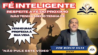 FÉ INTELIGENTE  PROFECIAS A SUA VIDA  NÃO PULE ESTE VIDEO [upl. by Adieren]