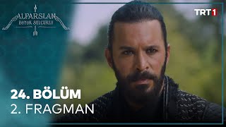 Alparslan Büyük Selçuklu 24 Bölüm 2 Fragman [upl. by Dewar179]