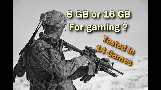 8Gb RAM vs 16Gb RAM Gaming Tests  2018 [upl. by Yliak]