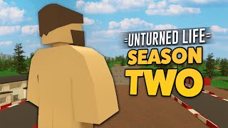 THE SERIES CONTINUES  Unturned Life Roleplay 1 [upl. by Willmert]