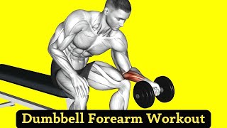 7 Best Dumbbell Forearm Exercises For Stronger Wrist and Grip [upl. by Robbert]