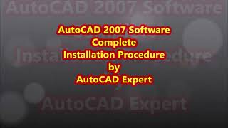 AutoCAD 2007 Installation and Activation Procedure [upl. by Hartwell661]