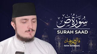 SURAH SAAD 38  Fatih Seferagic  Ramadan 2020  Quran Recitation w English Translation [upl. by Hartzell298]