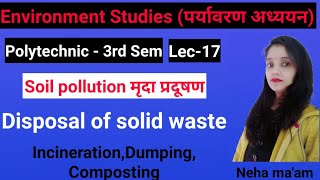 Disposal method of solid waste  incineration  dumnping  composting Neha maamTarget Study Point [upl. by Iggem]