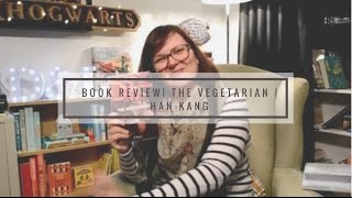 Book Review  The Vegetarian  Han Kang [upl. by Haslam]