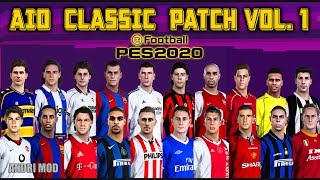 PES 2020  AIO CLASSIC PATCH VOL1 DATA PACK 30 [upl. by Eartnoed605]