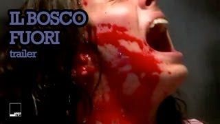 IL BOSCO FUORI 2006  Trailer [upl. by Bevers]