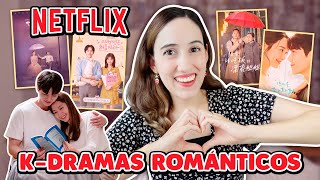 ❤️ TOP 15 MEJORES DRAMAS COREANOS DE ROMANCE EN NETFLIX 2022 😍 HelloTaniaChan [upl. by Batory]