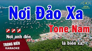 Karaoke Nơi Đảo Xa Tone Nam Nhạc Sống  Trọng Hiếu [upl. by Lutero]