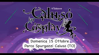 Promo Caluso in Cosplay Ottobre 2023 [upl. by Hort]